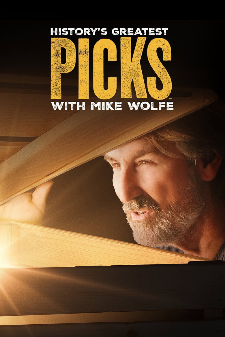 History's Greatest Picks With Mike Wolfe artwork