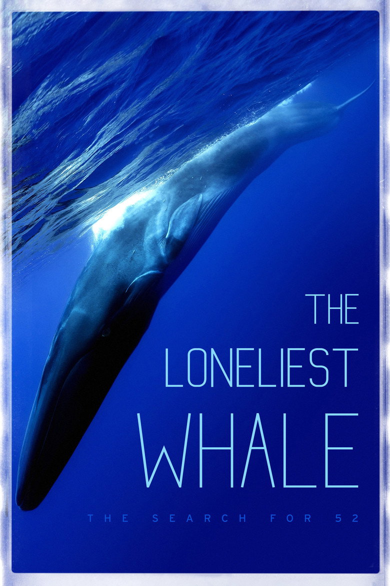 The Loneliest Whale: The Search for 52 artwork
