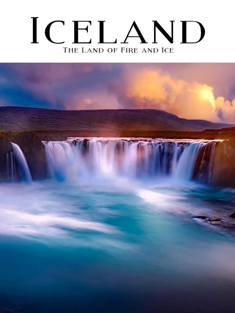 Iceland: Land of Ice and Fire artwork