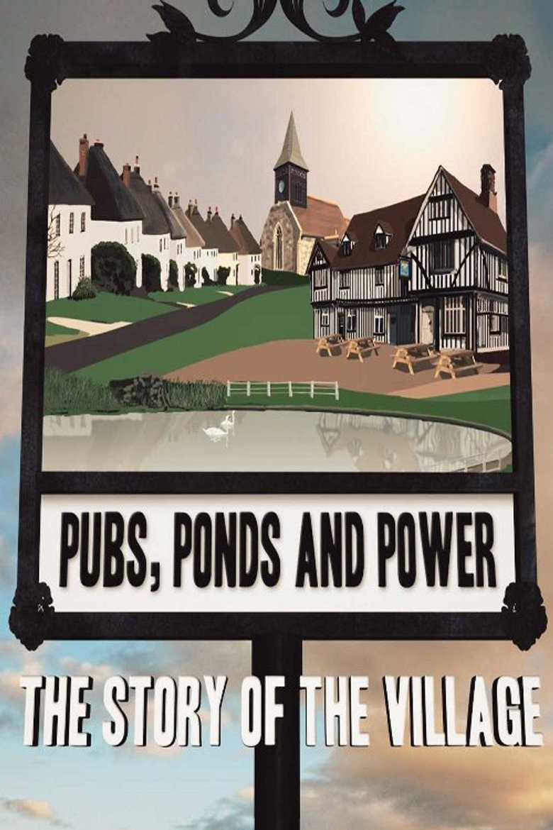 Pubs, Ponds and Power: The Story of the Village artwork